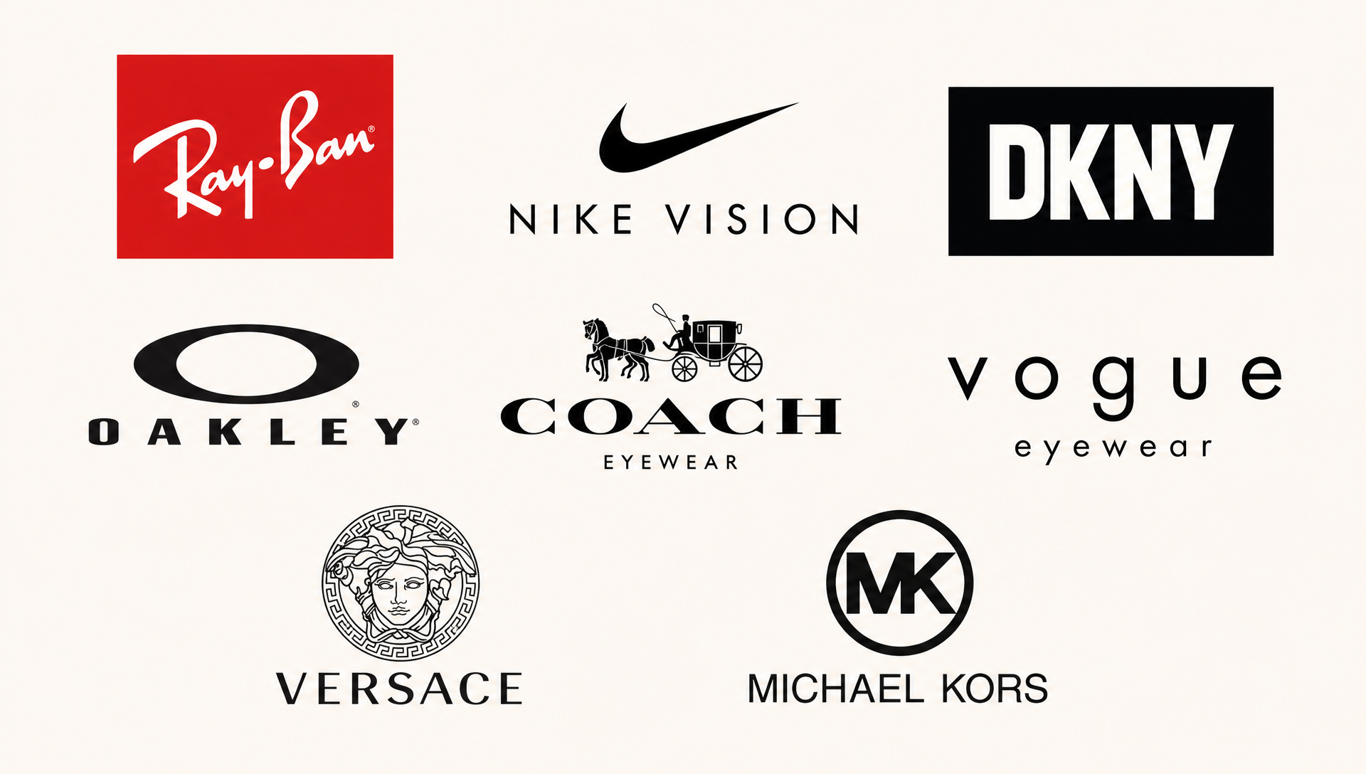 Designer eyewear brands available at The Eye Guy: Ray-Ban, Nike Vision, Oakley, DKNY, Coach, Vogue, Versace and Michael Kors